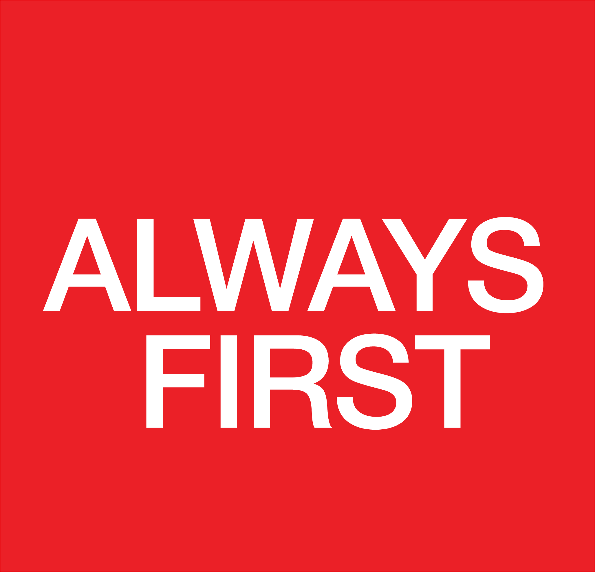 Always First